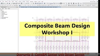 Composite Beam Design Workshop I [upl. by Aneerb]