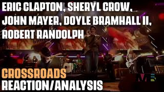 quotCrossroadsquot by Eric Clapton Sheryl Crow John Mayer Doyle Bramhall II Robert Rundolph Analysis [upl. by Namreg266]