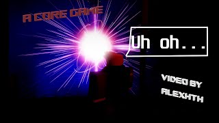 THE CORE EXPLODED  Roblox A core game [upl. by Reneta]