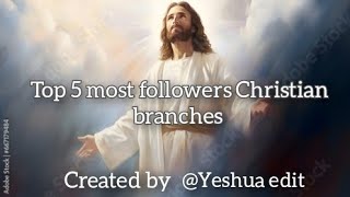 Top 5 most followers Christian branches god jesus christianity followers trending fyp [upl. by Cicero]