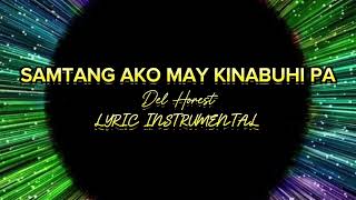 SAMTANG AKO MAY KINABUHI PA LYRIC INSTRUMENTAL [upl. by Jacynth]