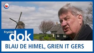 FRYSLAN DOK Blau de himel grien it gers [upl. by Jacobo697]