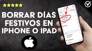 ¿Cómo borrar los días festivos del calendario de IPHONE o IPAD [upl. by Ludmilla]