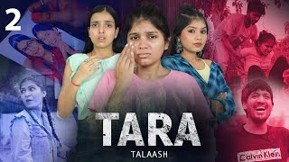 TARA  Talaash Apno Ki  Ep2  Emotional Family Story  Anaysa [upl. by Rhodia]