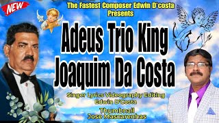 New Konkani Songs 2024  TRIO KING JOAQUIM SOMPLO  By Edwin D’Costa [upl. by Ueih]