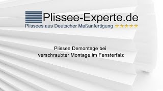 Plissee  Demontage bei verschraubter Montage im Fensterfalz [upl. by Devine]