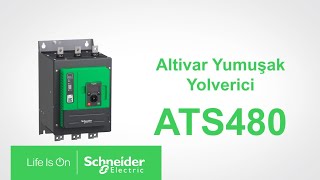 Yeni Altivar Yumuşak Yolverici ATS480  Schneider Electric [upl. by Relyuhcs321]