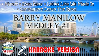 Barry Manilow Medley  Karaoke [upl. by Aicelav206]