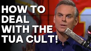 Colin Cowherd Advises On How To Deal With The Tua Tagovailoa Cult [upl. by Anilad563]