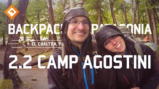 Backpacking Patagonia  El Chalten 22  Camp Agostini [upl. by Ordnas]