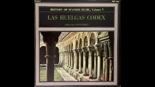 History of Spanish Music Volume V  Las Huelgas Codex 12th14th Centuries [upl. by Ynez]