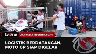 Logistik MotoGP Mandalika Mulai Berdatangan  AKIS tvOne [upl. by Jemimah203]