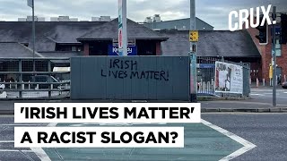 “Ireland Has Officially Gone Mad”  Conservative Fury Over Hate Probe In quotIrish Lives Matterquot Signs [upl. by Lattie194]