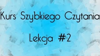 Szybkie czytanie  Kompletny Kurs  Lekcja 2 [upl. by Ericha]