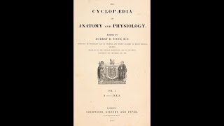 Cyclopedia of Anatomy Anatomicae and physiology Textbook Written by Dr Robert Bentley Todd [upl. by Zonda363]