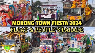 FLOAT amp PEOPLES PARADE MORONG RIZAL TOWN FIESTA 2024 [upl. by Arreis]