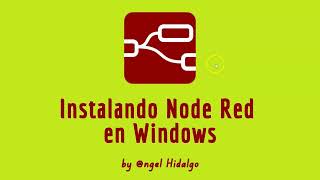 Installing Node Red in Windows [upl. by Garland]