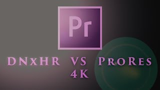 DNxHR vs ProRes GH5 UHD Video editing formats [upl. by Thorlay]