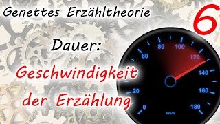 Dauer Geschwindigkeit der Erzählung Genettes Erzähltheorie  Teil 6 [upl. by Nilrac]