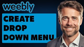 How To Create Drop Down Menu on Weebly Full 2024 Guide [upl. by Eeltrebor]