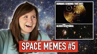 An Astrophysicist reacts to funny SPACE MEMES  PART 5 [upl. by Ardnalak]