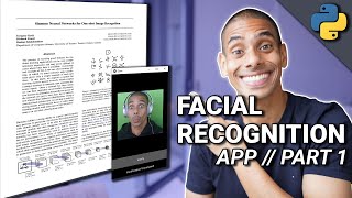 Build a Deep Facial Recognition App from Paper to Code  Part 1  Deep Learning Project Tutorial [upl. by Anyah]