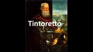 Tintoretto [upl. by Eissej]