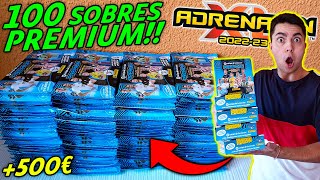 100 SOBRES PREMIUM ADRENALYN XL 202223 LIGA SANTANDER  La MEJOR APERTURA de la HISTORIA 500€ [upl. by Deming95]