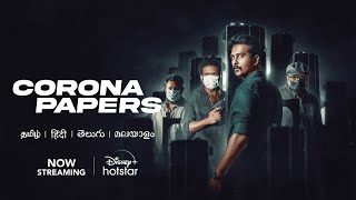 Corona Papers  Now Streaming  DisneyPlus Hotstar [upl. by Audwen300]