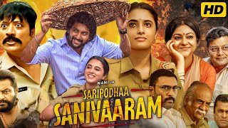 Saripodhaa Sanivaaram Full Movie In Hindi Dubbed  Nani Priyanka Mohan SJ Surya  Reviews amp Facts [upl. by Jamesy453]