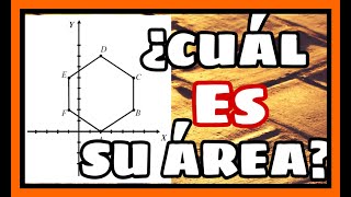 ÁREA DE POLÍGONOS EN EL PLANO CARTESIANO  ¿Cómo se calcula [upl. by Nrehtak517]