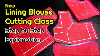 Perfect Lining Blouse Cutting and Stitching Class Step by Step Clear Explanation  Tailoring Class [upl. by Lirbaj]