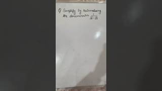 Simplify by rationalising the denominator 1√6√5 extraquestions [upl. by Irovi]