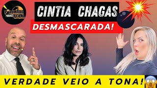 💣 CINTIA CHAGAS MENTIU E FAZ MAIS UMA VÍTIMA ‼️ [upl. by Litch]