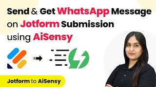 How to Send amp Get WhatsApp Message on Jotform Submission using AiSensy  Jotform to AiSensy [upl. by Assenahs969]