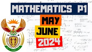 Maths Grade 12 2024 Paper 1 May June Full Exam Memo [upl. by Pail]