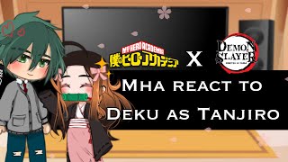 MHA react to Deku as Tanjiro ⚔️Demon Slayer x MHA🌸 Gacha  ALL PARTS  Itari [upl. by Zoi]