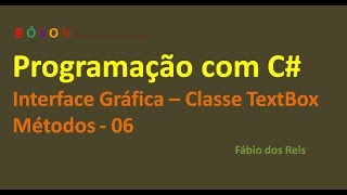 Programação em C  Interface Gráfica  TextBox Métodos  06 [upl. by Nuarb]