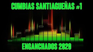 CUMBIAS SANTIAGUEÑAS 1 DJ KOLO  ENGACHADOS 2020 🍻 JORGE VELIZ LOS BONYS HUGUITO FLORES Y OTROS [upl. by Suhploda]