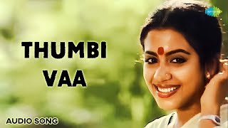 Thumbi Vaa  Audio Song  Olangal  S Janaki  Ilaiyaraaja  ONV Kurup [upl. by Eillime610]