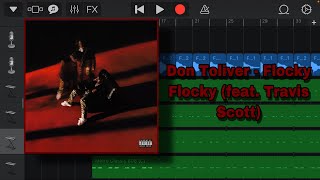 Don Toliver  Flocky Flocky feat Travis Scott Instrumental GarageBand [upl. by Ytnom]