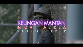 NDX A K A Kelingan Mantan [upl. by Oiligriv177]