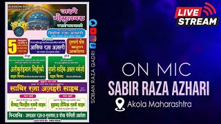 11 vi Sharif Sabir Raza Azhari Live Akola Maharashtra 11vishareef [upl. by Barfuss]