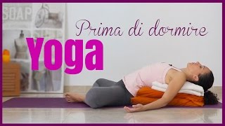 Yoga  Posizioni per la sera prima di dormire [upl. by Allecram]