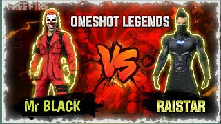 RAISTAR VS Mr BLACK😘😘 1 VS 1 BEST ONE TAP PLAYER😘😘😘😘 [upl. by Thurstan814]