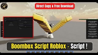 Boombox Roblox Script Free Download and Copy 🥳 [upl. by Ahsemo552]