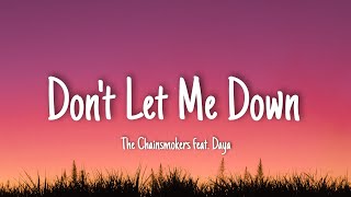 Dont Let Me Down  The Chainsmokers feat Daya 1 HOUR [upl. by Maegan]