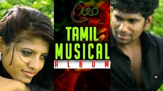 Caro  Naan Unnai Kanden  Romantic Tamil Music Album [upl. by Zingg]