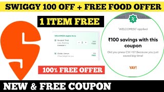 swiggy 100 off  free food offer  swiggy coupon code today [upl. by Eidorb]