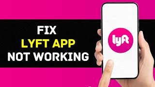 Lyft App Not Working How to Fix Lyft App Not Working Quick Fix [upl. by Admana513]